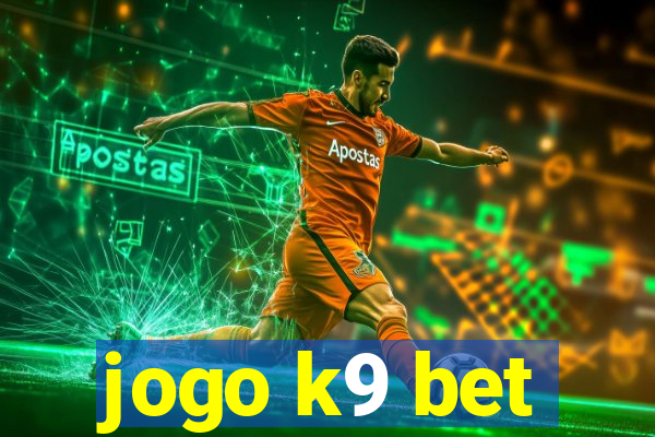 jogo k9 bet